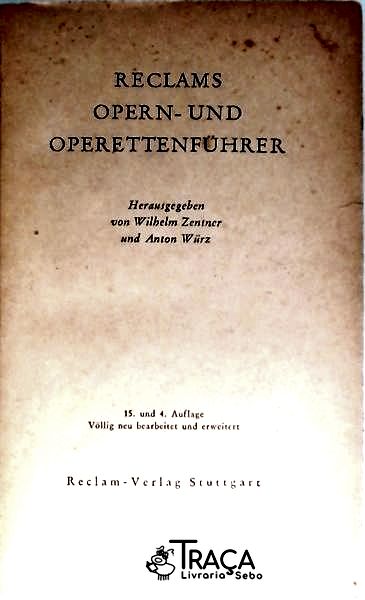 Reclams Opern - Und Operettenführer