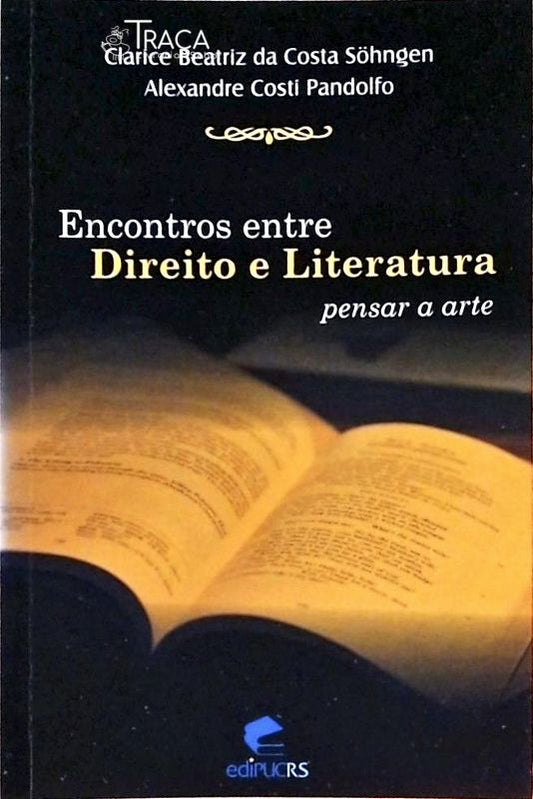 Encontros Entre Direito e Literatura