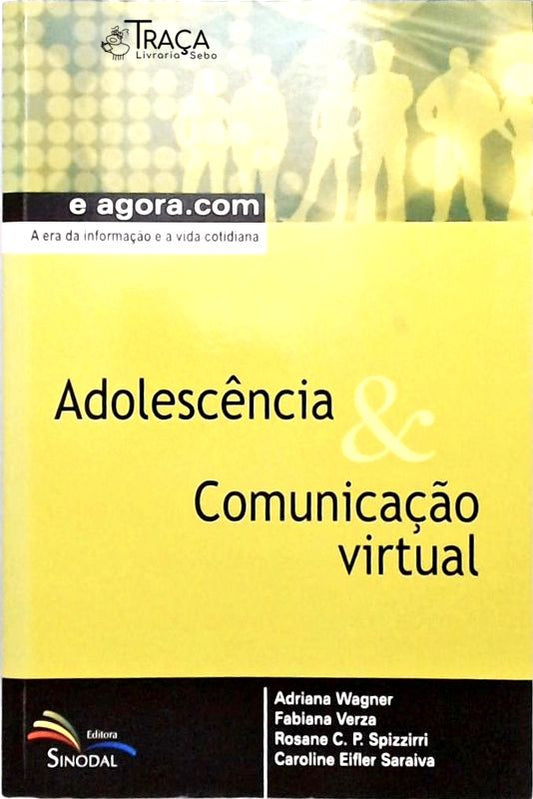 Adolescência E Comunicação Virtual