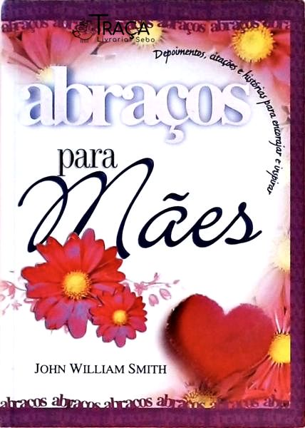 Abraços para Mães