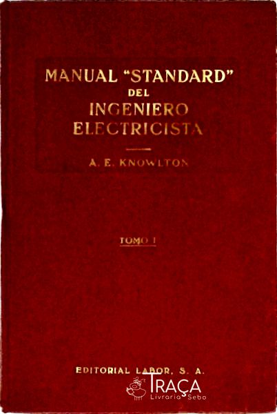 Manual Standard Del Ingeniero Electricista - 2 Volumes