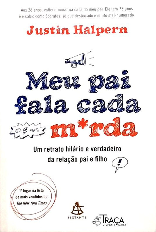 Meu Pai Fala Cada Merda