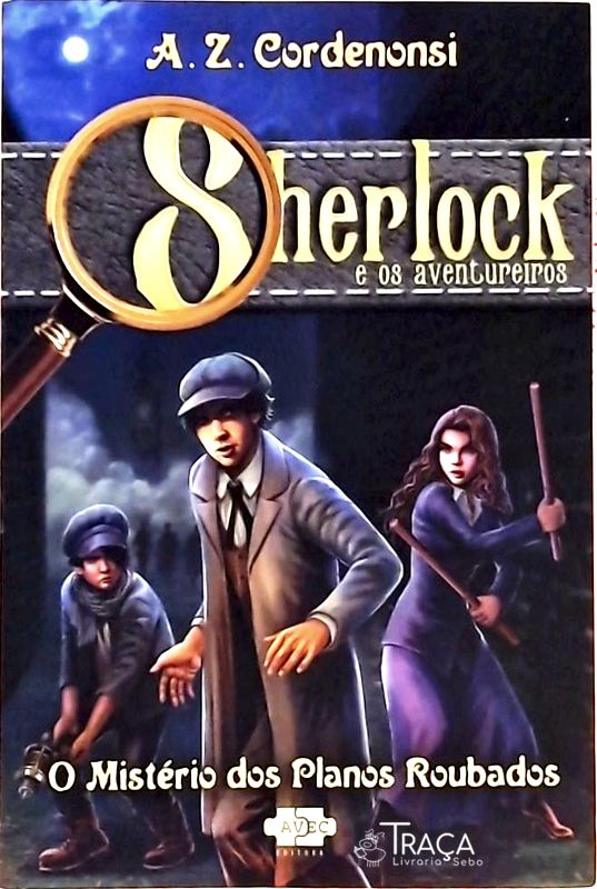Sherlock e os Aventureiros - o Mistério dos Planos Roubados