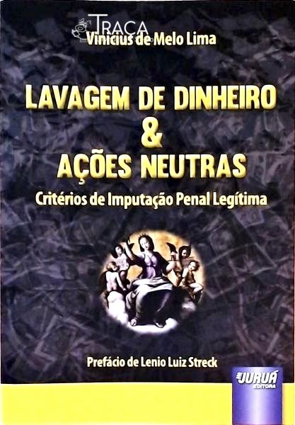 Lavagem de Dinheiro e Ações Neutras