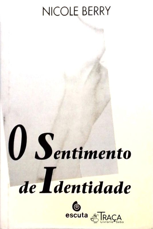 O Sentimento De Identidade