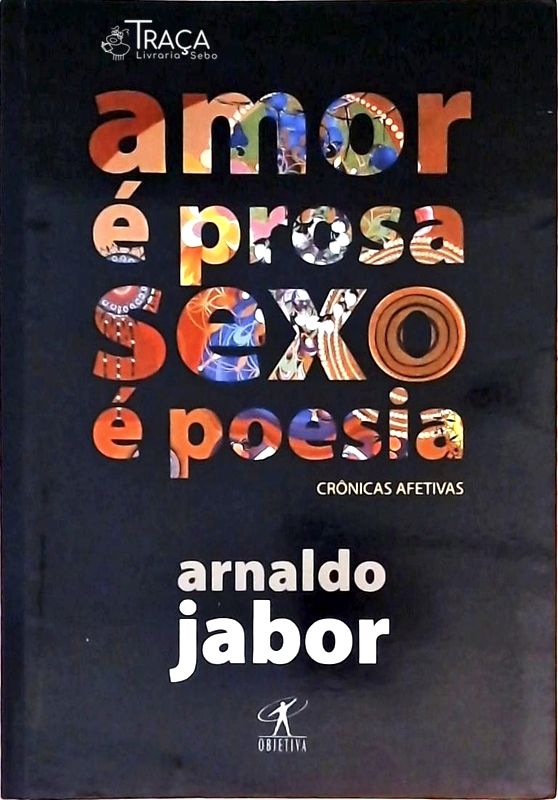 Amor É Prosa, Sexo É Poesia