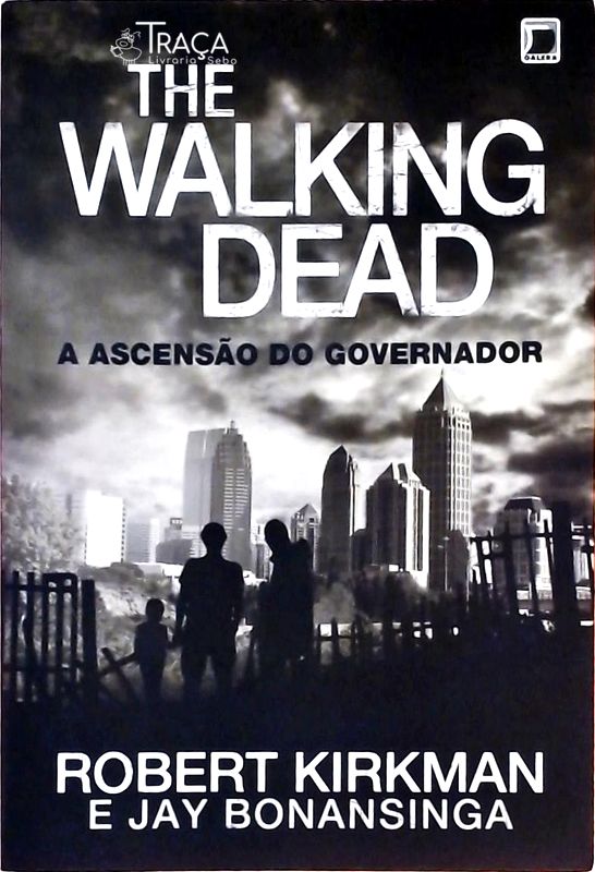 The Walking Dead - a Ascensão do Governador