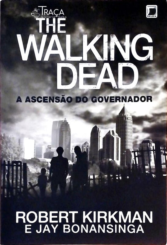 The Walking Dead - a Ascensão do Governador