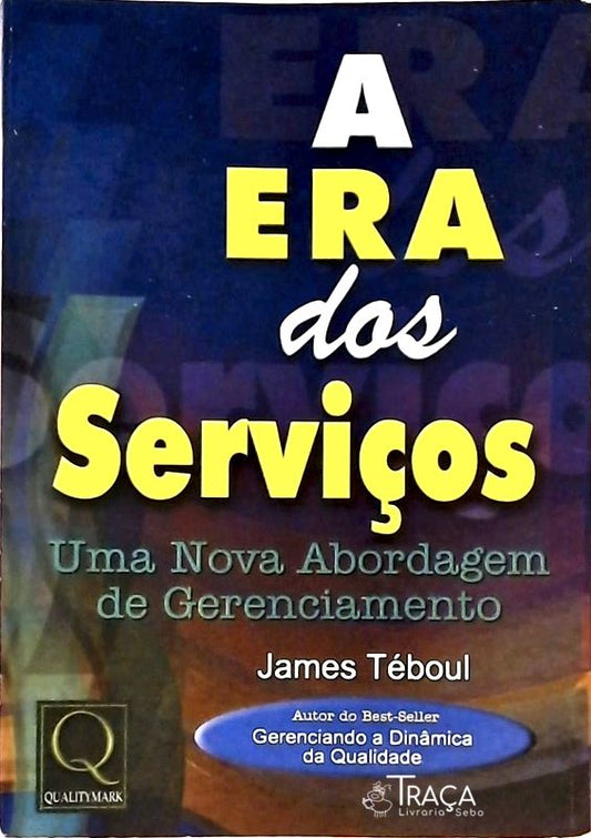 A Era dos Serviços