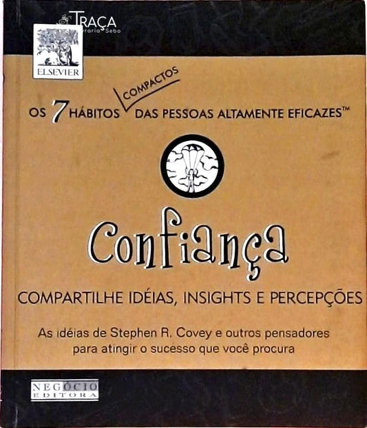 Confiança - Compartilhe Idéias, Insights e Percepções