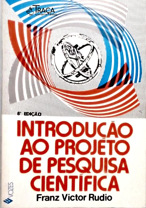 Introdução Ao Projeto de Pesquisa Científica