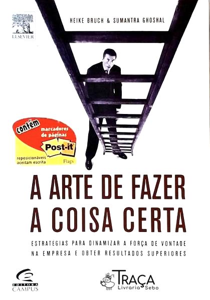 A Arte de Fazer a Coisa Certa