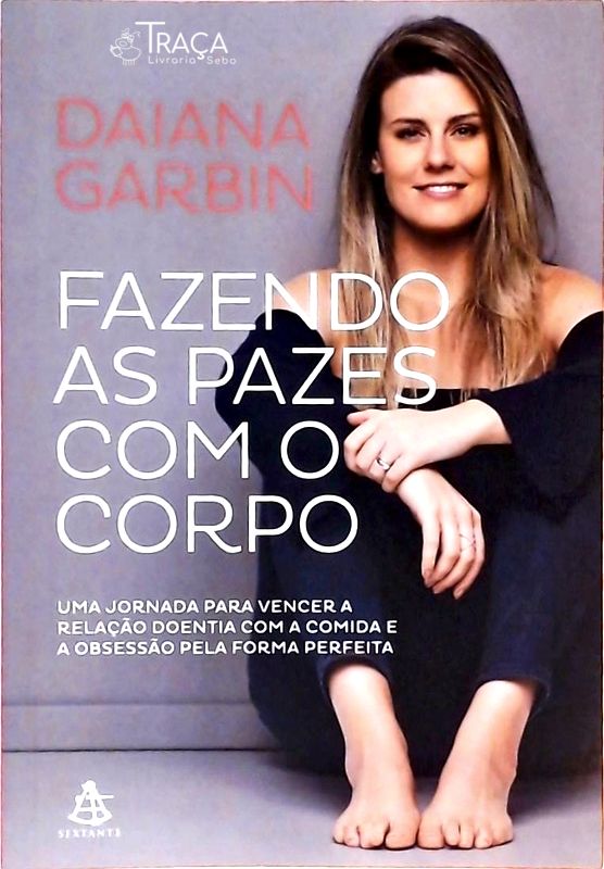 Fazendo as Pazes com o Corpo