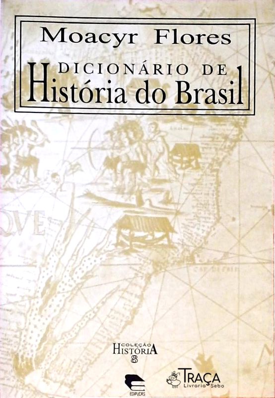 Dicionario de História do Brasil