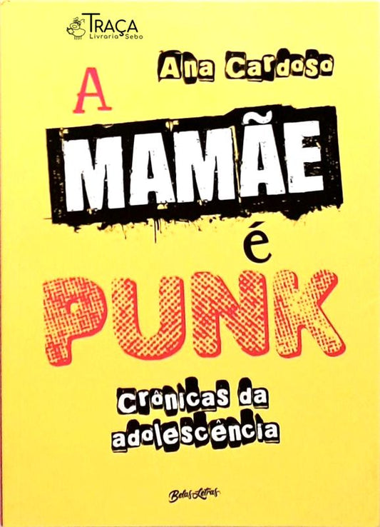 A Mamãe É Punk