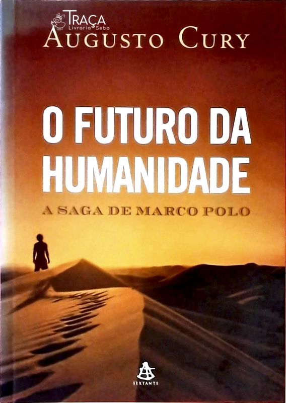 O Futuro da Humanidade