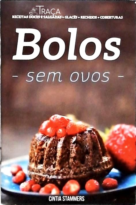 Bolos sem Ovos