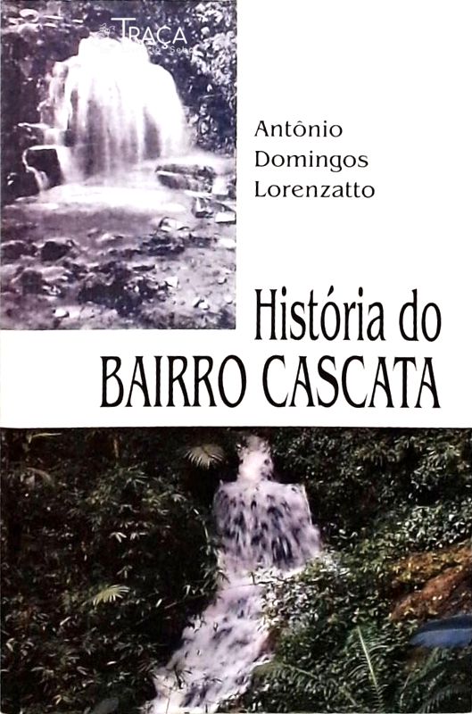 História do Bairro Cascata