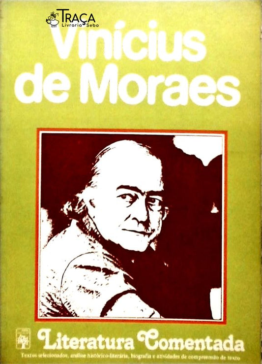 Literatura Comentada - Vinícius de Moraes
