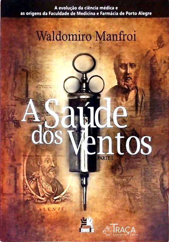 A Saúde Dos Ventos - Volume 1
