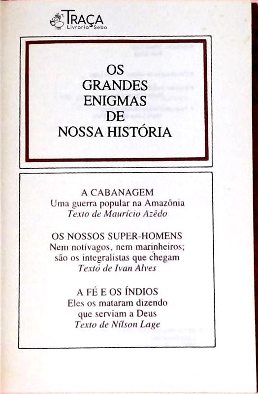 A Cabanagem - os Nossos Super-homens - a Fé e os Índios