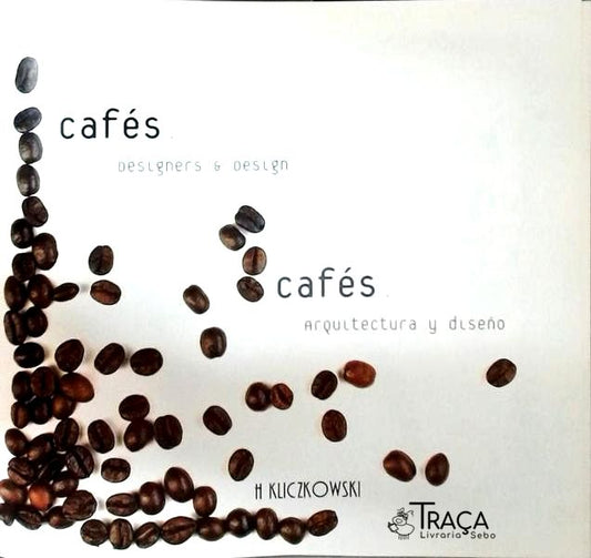 Cafés Designer e Design - Cafés Arquitectura Y Diseno