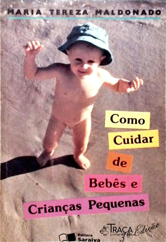 Como Cuidar de Bebês e Crianças Pequenas