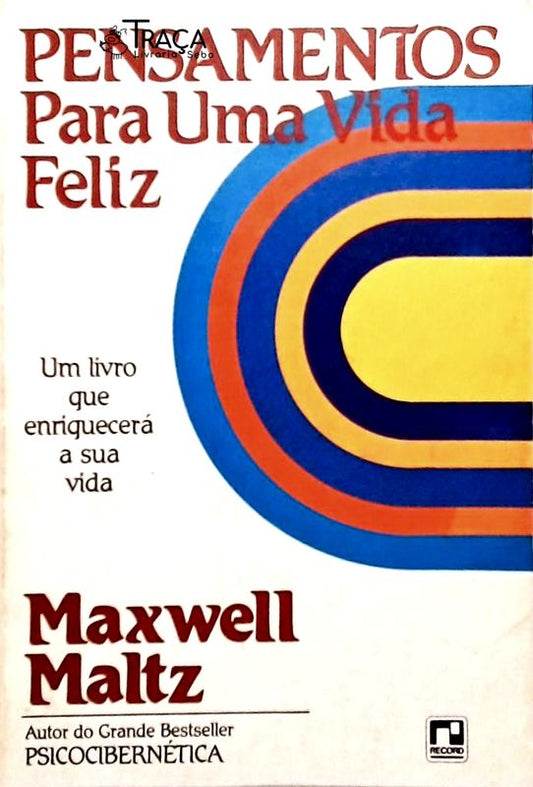 Pensamentos para Uma Vida Feliz