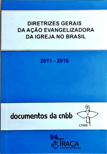 Diretrizes Gerais da Ação Evangelizadora da Igreja No Brasil