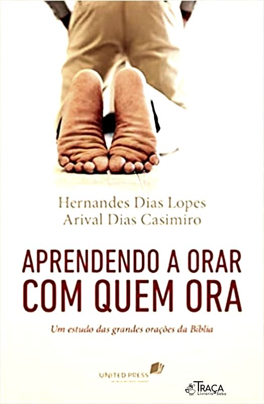 Aprendendo a Orar com Quem Ora