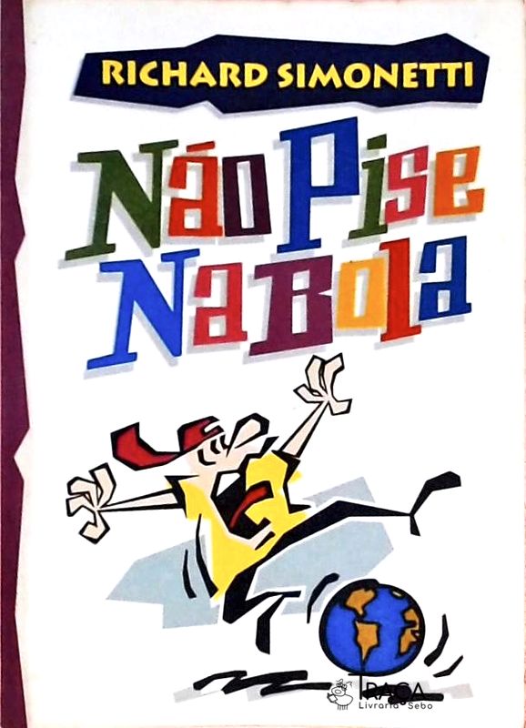 Nao Pise Na Bola