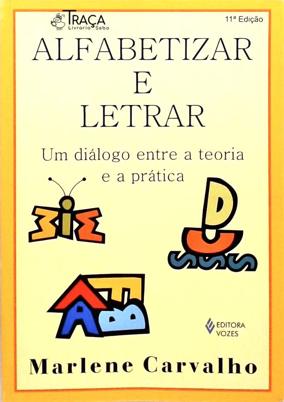 Alfabetizar e Letrar