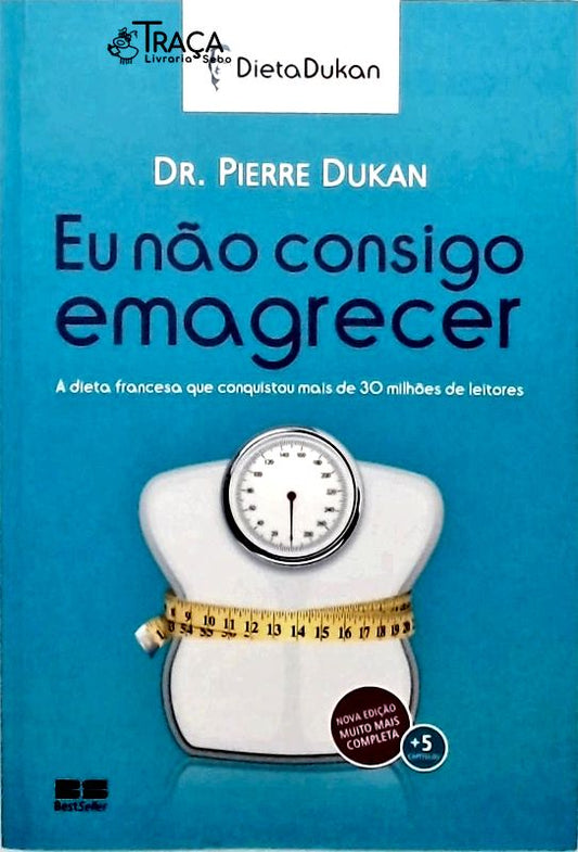 Eu Não Consigo Emagrecer