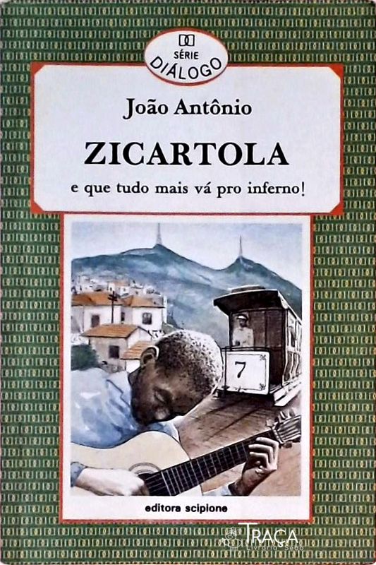 Zicartola e Que Tudo Mais Vá para o Inferno!