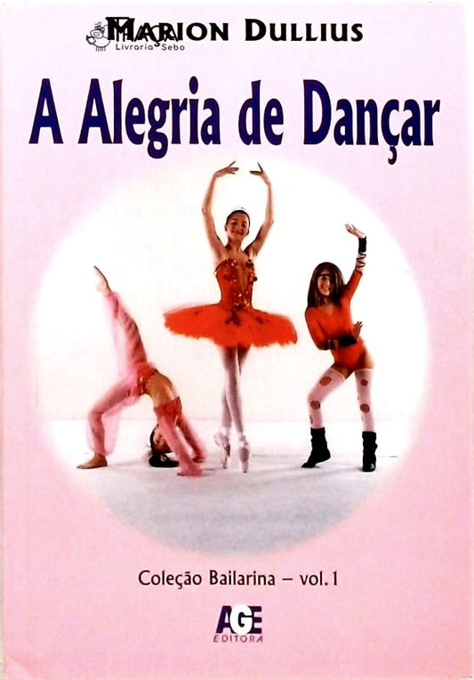 A Alegria de Dançar