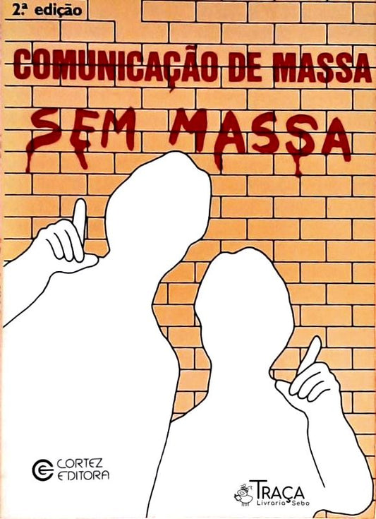 Comunicação de Massa sem Massa