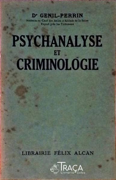 Psychanalyse Et Criminologie