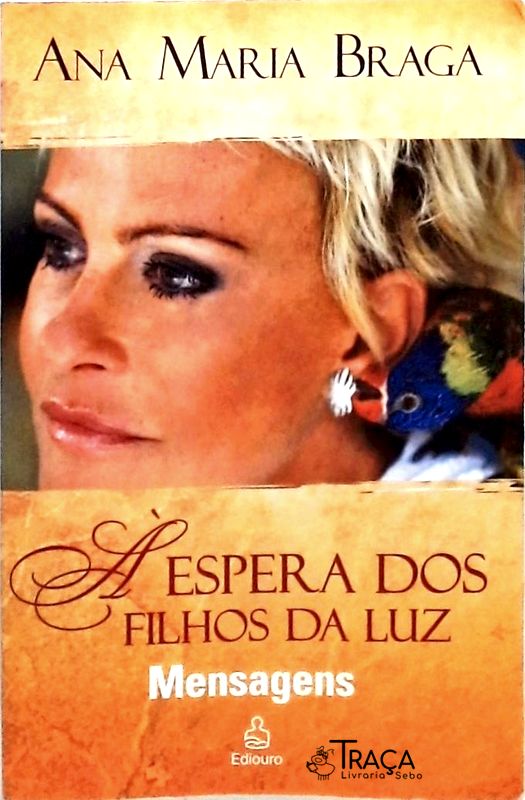 À Espera Dos Filhos Da Luz