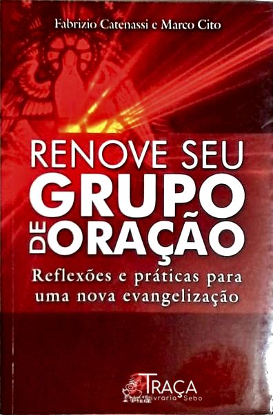 Renove Seu Grupo de Oração