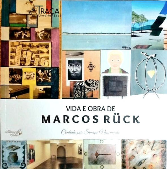 Vida E Obra De Marcos Ruck
