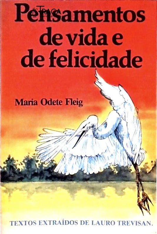 Pensamentos de Vida e Felicidade