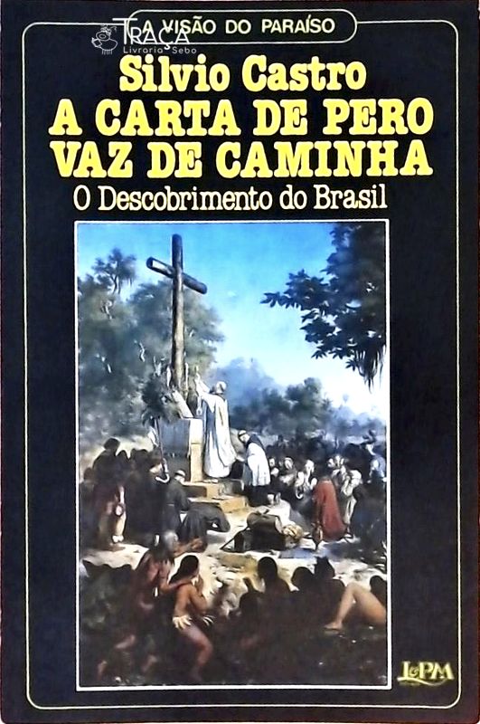 A Carta de Pero Vaz de Caminha