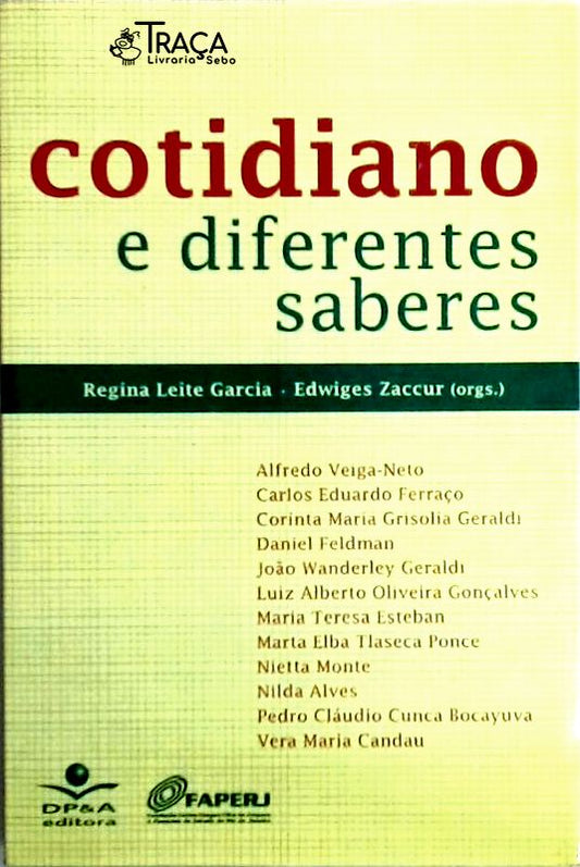 Cotidiano e Diferentes Saberes