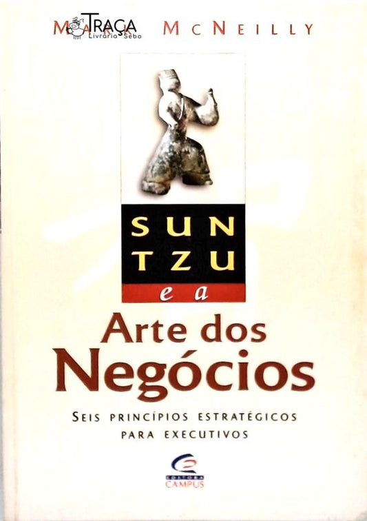 Sun Tzu e a Arte dos Negócios