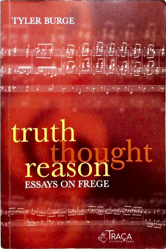 Truth Thought Reason