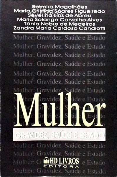Mulher Gravidez Saúde e Estado