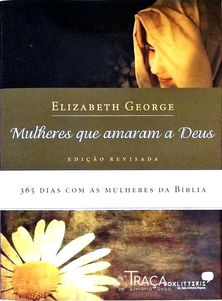 Mulheres Que Amaram a Deus
