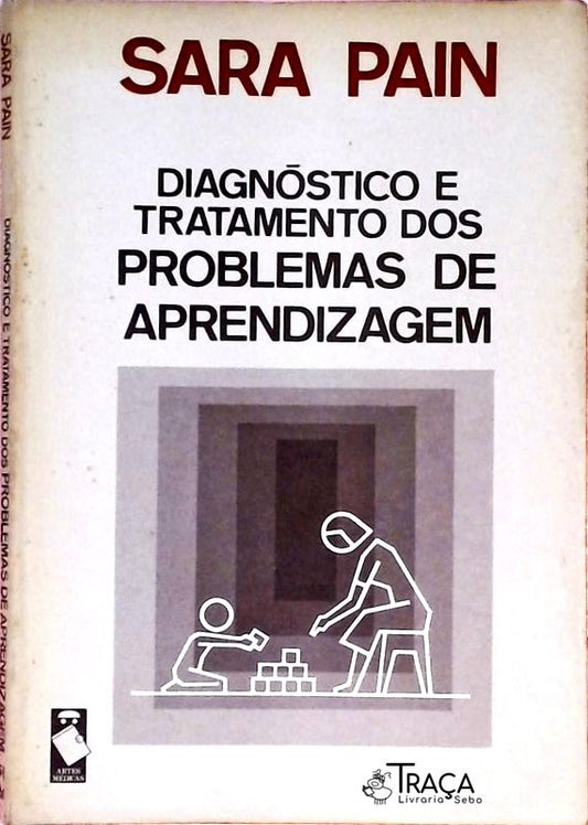 Diagnóstico e Tratamento dos Problemas de Aprendizagem