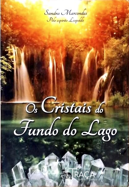 Os Cristais do Fundo do Lago