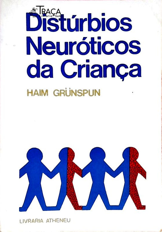 Distúrbios Neuróticos da Criança